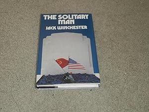 Seller image for THE SOLITARY MAN: UK FIRST EDITION HARDCOVER for sale by Books for Collectors