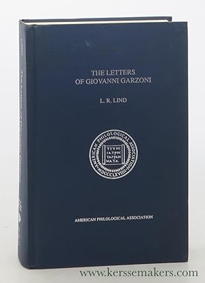 Bild des Verkufers fr The Letters of Giovanni Garzoni. Bolognese Humanist and Physician (1419-1505). zum Verkauf von Emile Kerssemakers ILAB