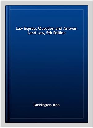 Seller image for Law Express Question and Answer: Land Law, 5th Edition for sale by GreatBookPrices