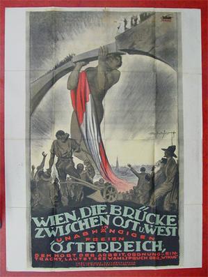 Plakat - Wien, die Brücke zwischen Ost und West im unabhängigen freien Österreich, dem Ort der Ar...