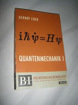 Bild des Verkufers fr Quantenmechnik. Erster Band zum Verkauf von Versandantiquariat Rainer Kocherscheidt
