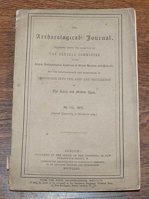 The Archaeological Journal, No. 112, December 1871, For Researches into the Early and Middle Ages