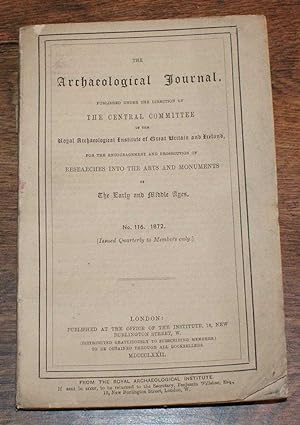 Seller image for The Archaeological Journal, No. 116, December 1872, For Researches into the Early and Middle Ages for sale by Bailgate Books Ltd