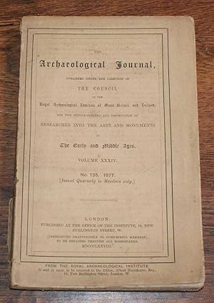 Seller image for The Archaeological Journal, Volume XXXIV, No. 135, September 1877, For Researches into the Early and Middle Ages for sale by Bailgate Books Ltd