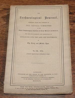 Seller image for The Archaeological Journal, No. 106, June 1870, For Researches into the Early and Middle Ages for sale by Bailgate Books Ltd