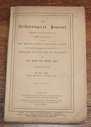 Seller image for The Archaeological Journal, Volume XXXIX, No. 155, September 1882. For Researches into the Early and Middle Ages for sale by Bailgate Books Ltd