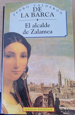 Imagen del vendedor de EL ALCALDE DE ZALAMEA. a la venta por Libreria Lopez de Araujo