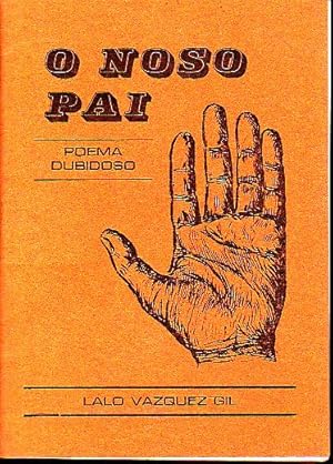 Imagen del vendedor de O NOSO PAI. POEMA DUBIDOSO. a la venta por Books Never Die