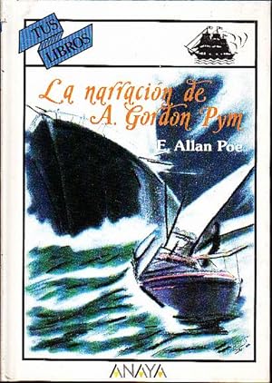 LA NARRACION DE A. GORDON PYM.