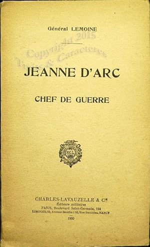 Jeanne d'Arc chef de guerre.