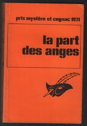 Seller image for La part des anges for sale by librairie philippe arnaiz