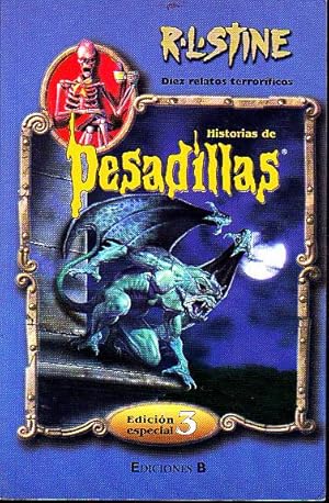 HISTORIAS DE PESADILLAS. DIEZ HISTORIAS TERRORIFICAS. EDICION ESPECIAL 3.