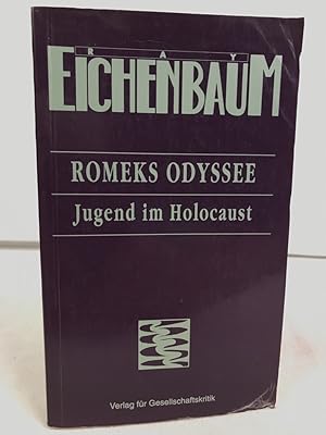 Bild des Verkufers fr Romeks Odyssee : Jugend im Holocaust. Ray Eichenbaum. Mit einem Nachw. von Herbert Kolmer. Aus dem Amerikan. bers. von Herbert Kolmer und Vladimir Vertlib. Mit Zeichn. von Thomas Nemec / Antifaschistische Literatur und Exilliteratur ; 14 zum Verkauf von Antiquariat Bler