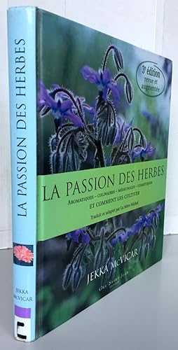 Image du vendeur pour La Passion des herbes mis en vente par Librairie Thot