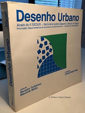 Seller image for Desenho Urbano: Anais Do II Sedur - Seminrio Sobre Desenho Urbano No Brasil for sale by William Glynn