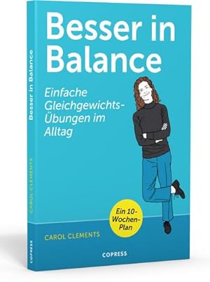 Bild des Verkufers fr Besser in Balance : Einfache Gleichgewichts-bungen im Alltag zum Verkauf von AHA-BUCH GmbH