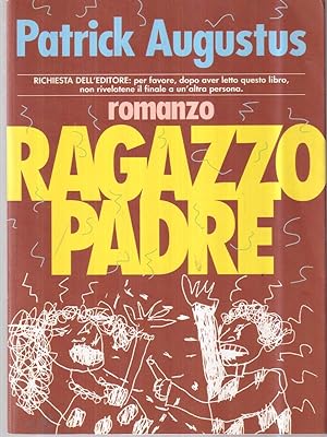 Bild des Verkufers fr Ragazzo padre zum Verkauf von Librodifaccia