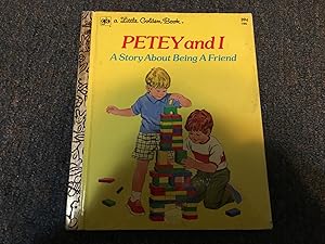 Seller image for PETEY AND I A STORY ABOUT BEING A FRIEND for sale by Betty Mittendorf /Tiffany Power BKSLINEN