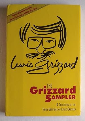 Seller image for The Grizzard Sampler: A Collection of the Early Writings of Lewis Grizzard. for sale by Monkey House Books