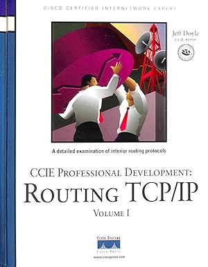 ROUTING TCP/IP. CCIE PROFESSIONAL DEVELOPMENT. A DETAILED EXAMINATION FO INTERIOR ROUTING PROTOCO...