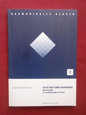 Bild des Verkufers fr Stifter und Doderer. Harmonik in erzhlender Prosa. zum Verkauf von Antiquariat Klabund Wien