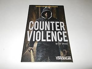 Seller image for CounterViolence : Your Guide to Surviving a Deadly Encounter for sale by Paradise Found Books