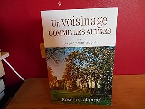 Seller image for UN VOISINAGE UN VOISINAGE COMME LES AUTRES TOME 1 UN PRINTEMPS ARDENT for sale by La Bouquinerie  Dd
