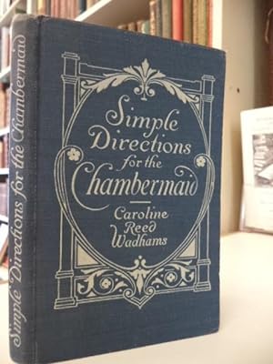 Simple Directions for the Chambermaid
