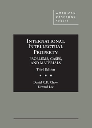 Bild des Verkufers fr International Intellectual Property, Problems, Cases and Materials zum Verkauf von GreatBookPrices