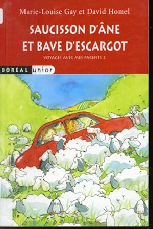 Imagen del vendedor de Saucisson d'ne et Bave d'escargot : Voyages avec mes parents 2 a la venta por Librairie Le Nord