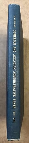 Sumerian and Akkadian administrative texts: from predynastic times to the end of the Akkad dynasty