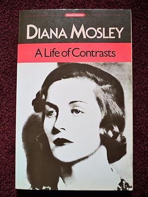 Imagen del vendedor de Life of Contrasts: The Autobiography of Diana Mosley a la venta por Cadeby Books