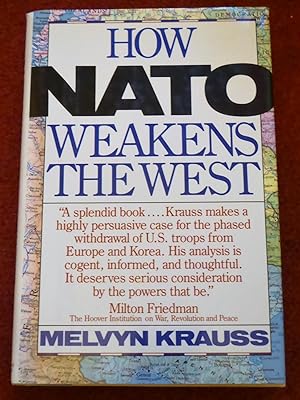 Seller image for How NATO Weakens the West for sale by Cadeby Books