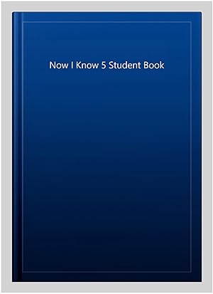 Imagen del vendedor de Now I Know 5 Student Book a la venta por GreatBookPrices