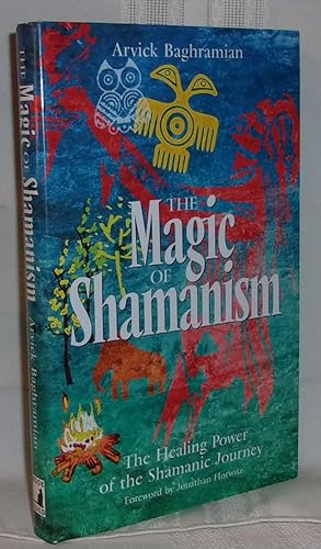Immagine del venditore per THE MAGIC OF SHAMANISM: The Healing Power of the Shamanic Journey venduto da BOOKFELLOWS Fine Books, ABAA