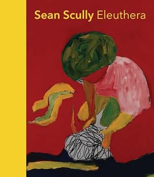 Imagen del vendedor de Sean Scully : Eleuthera a la venta por GreatBookPrices