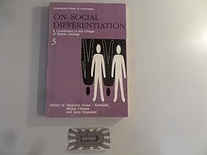 On Social Differentiation. Part III: Modern Capitalism: Between Class Struggle And Class Consensu...