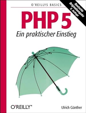 Immagine del venditore per PHP 5 - Ein praktischer Einstieg. venduto da Antiquariat Bookfarm