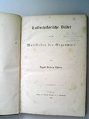 Bild des Verkufers fr Kulturhistorische Bilder aus dem Musikleben der Gegenwart. zum Verkauf von Antiquariat Bookfarm