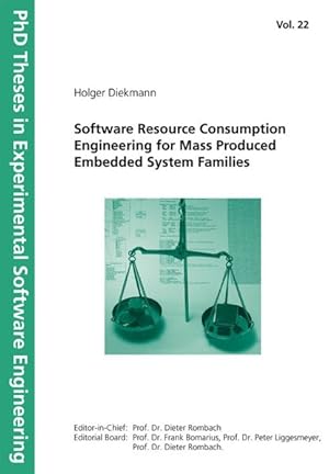 Seller image for Software Resource Consumption Engineering for Mass Produced Embedded System Families. for sale by Antiquariat Bookfarm