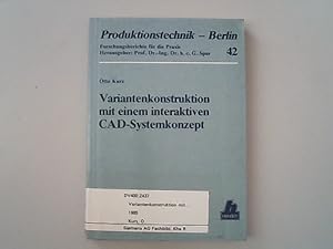 Image du vendeur pour Variantenkonstruktion mit einem interaktiven CAD-Systemkonzept. mis en vente par Antiquariat Bookfarm