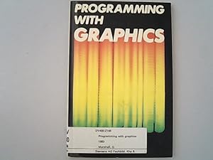 Seller image for Programming with Graphics. for sale by Antiquariat Bookfarm