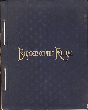 Seller image for Bingen on the Rhine Illustrated by W. T. Smedley, Fred B. Schell, Alfred Fredericks, Granville Perkins, J. D. Woodward, and Edmund H. Garrett. for sale by Americana Books, ABAA