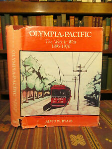 Seller image for Olympia Pacific the Way it Was, 1895-1970. (SIGNED) for sale by Pages Past--Used & Rare Books