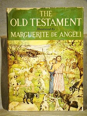 The Old Testament Arranged and Illustrated by Marguerite de Angel First edition in dust jacket si...