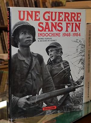 Seller image for Une guerre sans fin: Indochine, 1945-1954 (French Edition) for sale by The Isseido Booksellers, ABAJ, ILAB