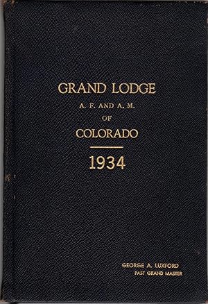 Proceedings of the Most Worshipful Grand Lodge of Ancient Free and Accepted Masons of Colorado: S...