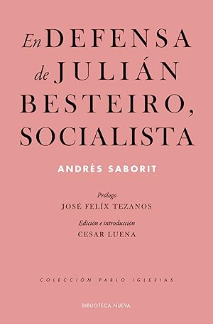 Seller image for En defensa de julian besteiro, socialista for sale by Imosver