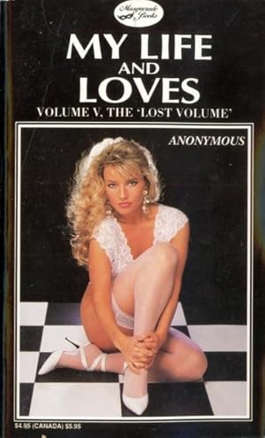 Bild des Verkufers fr My Life and Loves: The 'Lost' Volume zum Verkauf von Vintage Adult Books