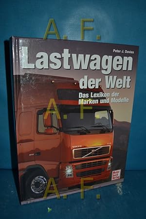 Bild des Verkufers fr Lastwagen der Welt : das Lexikon der Marken und Modelle. zum Verkauf von Antiquarische Fundgrube e.U.